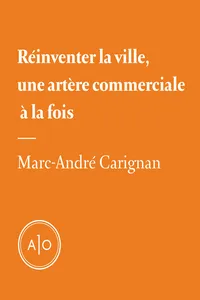 Réinventer la ville, une artère commerciale à la fois_cover