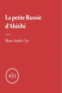 La petite Russie d'Abitibi_cover