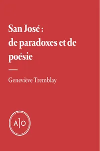 San José: de paradoxes et de poésie_cover