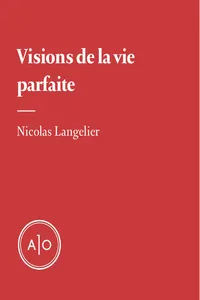 Visions de la vie parfaite_cover