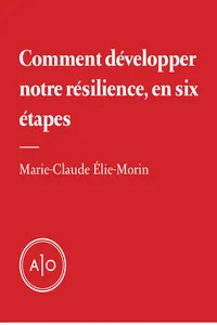 Comment développer notre résilience, en six étapes_cover