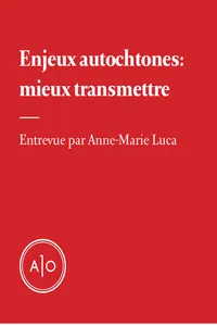 Enjeux autochtones: mieux transmettre_cover