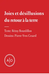 Joies et désillusions du retour à la terre_cover