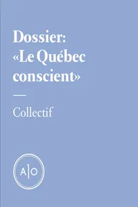 Dossier Le Québec conscient_cover