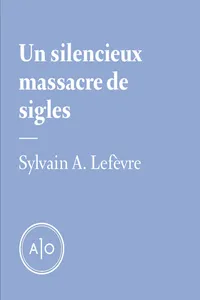 Un silencieux massacre de sigles_cover