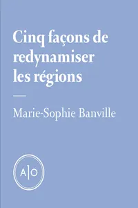 Cinq façons de redynamiser les régions_cover