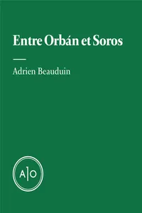 Entre Orbán et Soros_cover