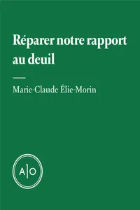 Réparer notre rapport au deuil_cover