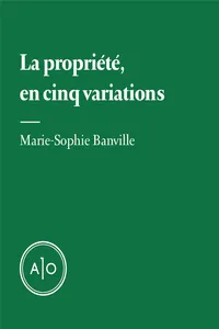 La propriété, en cinq variations_cover