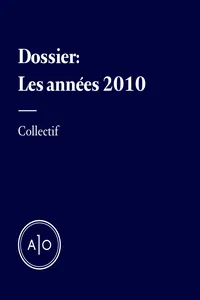 Dossier Les années 2010_cover