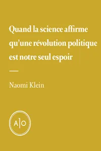 Quand la science affirme qu'une révolution politique est notre seul espoir_cover