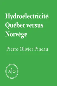 Hydroélectricité: Québec versus Norvège_cover