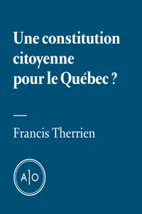 Une constitution citoyenne pour le Québec?_cover