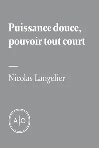 Puissance douce, pouvoir tout court_cover