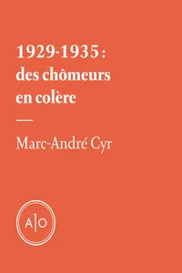 1929-1935: des chômeurs en colère_cover