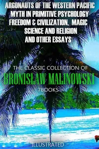 The Classic Collection of Bronisław Malinowski. (7 Books). Illustrated_cover