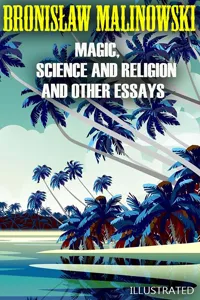 Magic, Science and Religion and Other Essays. Illustrated_cover