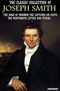 The Classic Collection of Joseph Smith. Illustrated_cover