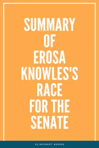 Summary of Erosa Knowles's Race for the Senate_cover