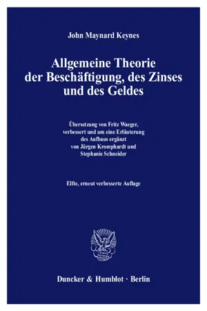 Allgemeine Theorie der Beschäftigung, des Zinses und des Geldes.
