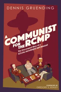 A Communist for the RCMP_cover