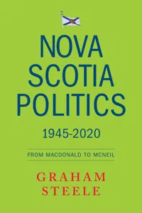 Nova Scotia Politics 1945-2020_cover