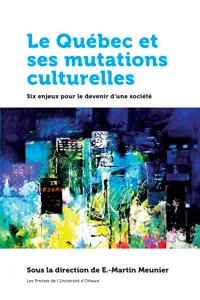 Le Québec et ses mutations culturelles_cover