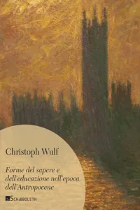 Forme del sapere e dell'educazione nell'epoca dell'Antropocene_cover