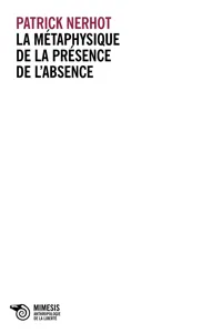 La métaphysique de la présence de l'absence_cover