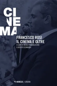 Francesco Rosi. Il cinema e oltre_cover