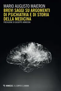 Brevi saggi su argomenti di psichiatria e di storia della medicina_cover