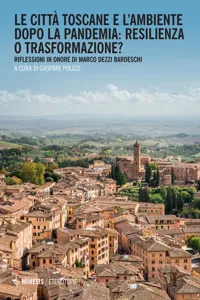 Le città toscane e l'ambiente dopo la pandemia: resilienza o trasformazione?_cover