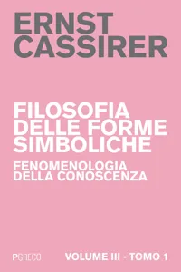 Filosofia delle forme simboliche III – Tomo 1_cover