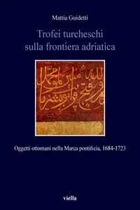 Trofei turcheschi sulla frontiera adriatica_cover