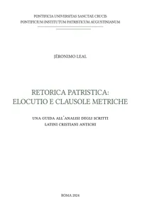 Retorica patristica: elocutio e clausole metriche_cover