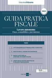 Guida Pratica Fiscale Lavoro autonomo: fisco, contabilità e previdenza 2023 - Sistema Frizzera_cover