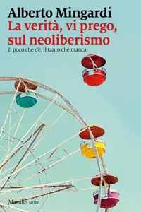 La verità, vi prego, sul neoliberismo_cover