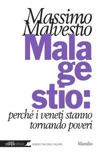 Mala gestio: perché i veneti stanno tornando poveri_cover