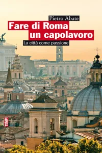 Fare di Roma un capolavoro_cover