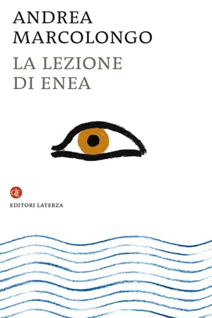 [PDF] La lezione di Enea by Andrea Marcolongo eBook | Perlego