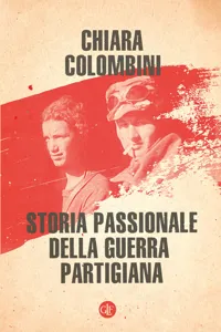 Storia passionale della guerra partigiana_cover