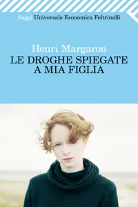 Le droghe spiegate a mia figlia_cover