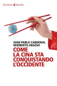 Come la Cina sta conquistando l'Occidente_cover