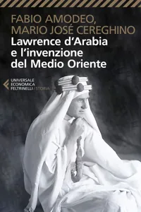 Lawrence d'Arabia e l'invenzione del Medio Oriente_cover