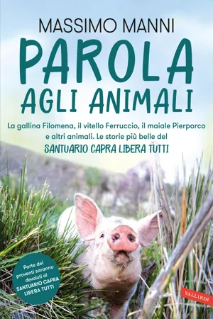 PDF] Parola agli animali. La gallina Filomena, il vitello Ferruccio, il  maiale Pierporco e altri animali. von Massimo Manni eBook