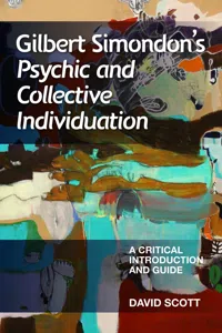 Gilbert Simondon's Psychic and Collective Individuation_cover