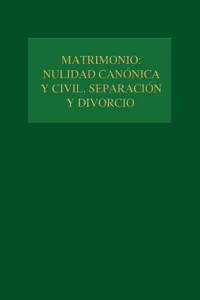 Matrimonio: Nulidad canónica y civil, separación y divorcio_cover