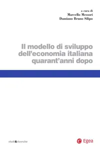 Il modello di sviluppo dell'economia italiana quarant'anni dopo_cover