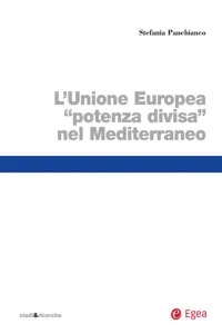 Unione Europea potenza divisa nel Mediterraneo_cover