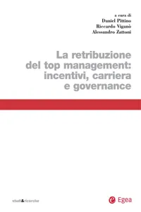 La retribuzione del top management: incentivi, carriera e governance_cover